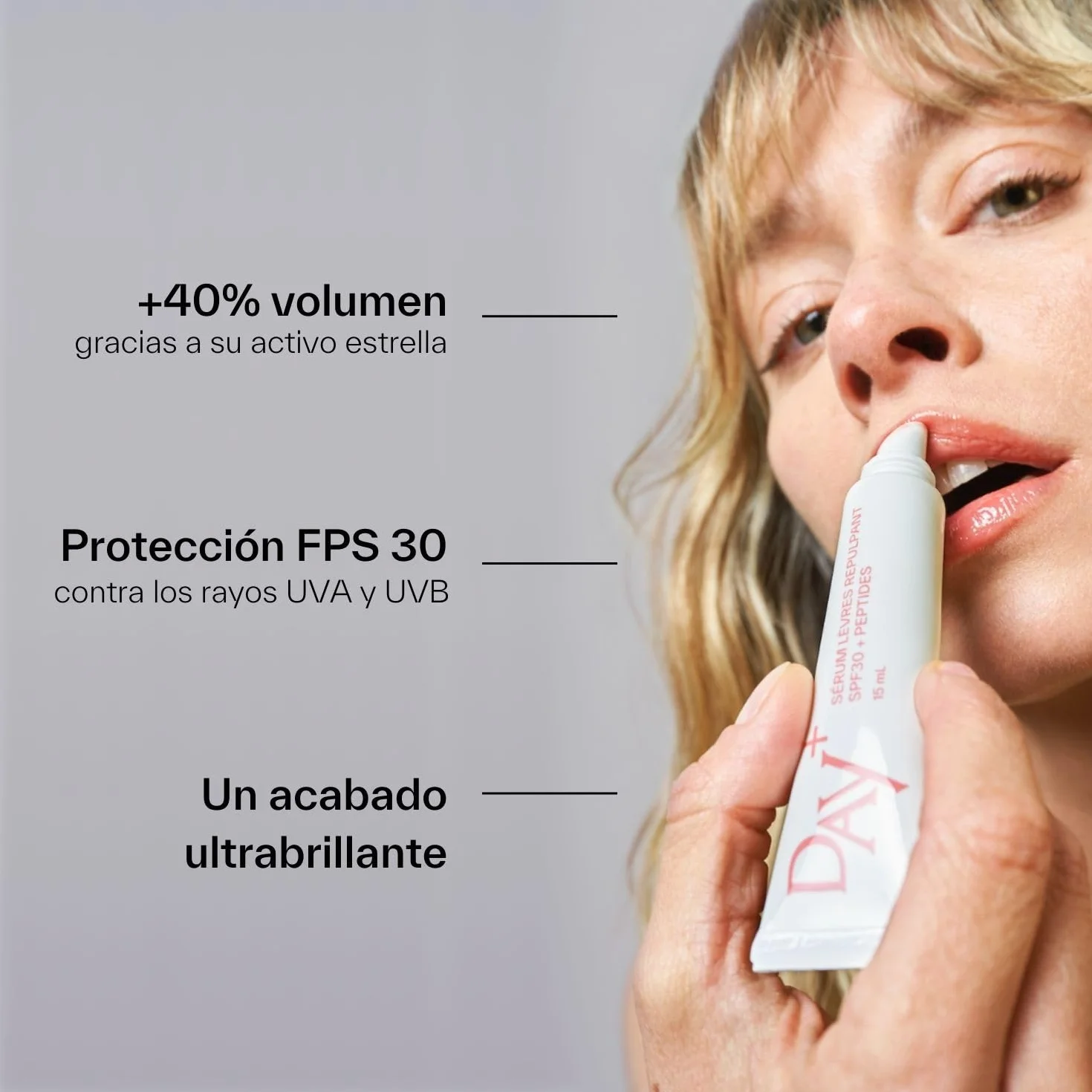 DAY+ | Sérum Labios Rellenador | Nutre y Rellena | Protección SPF 30 | Labios instantáneamente sublimados | Alta concentración de activos | Péptido maxi-lip® | 83% de ingredientes naturales | 15 ml