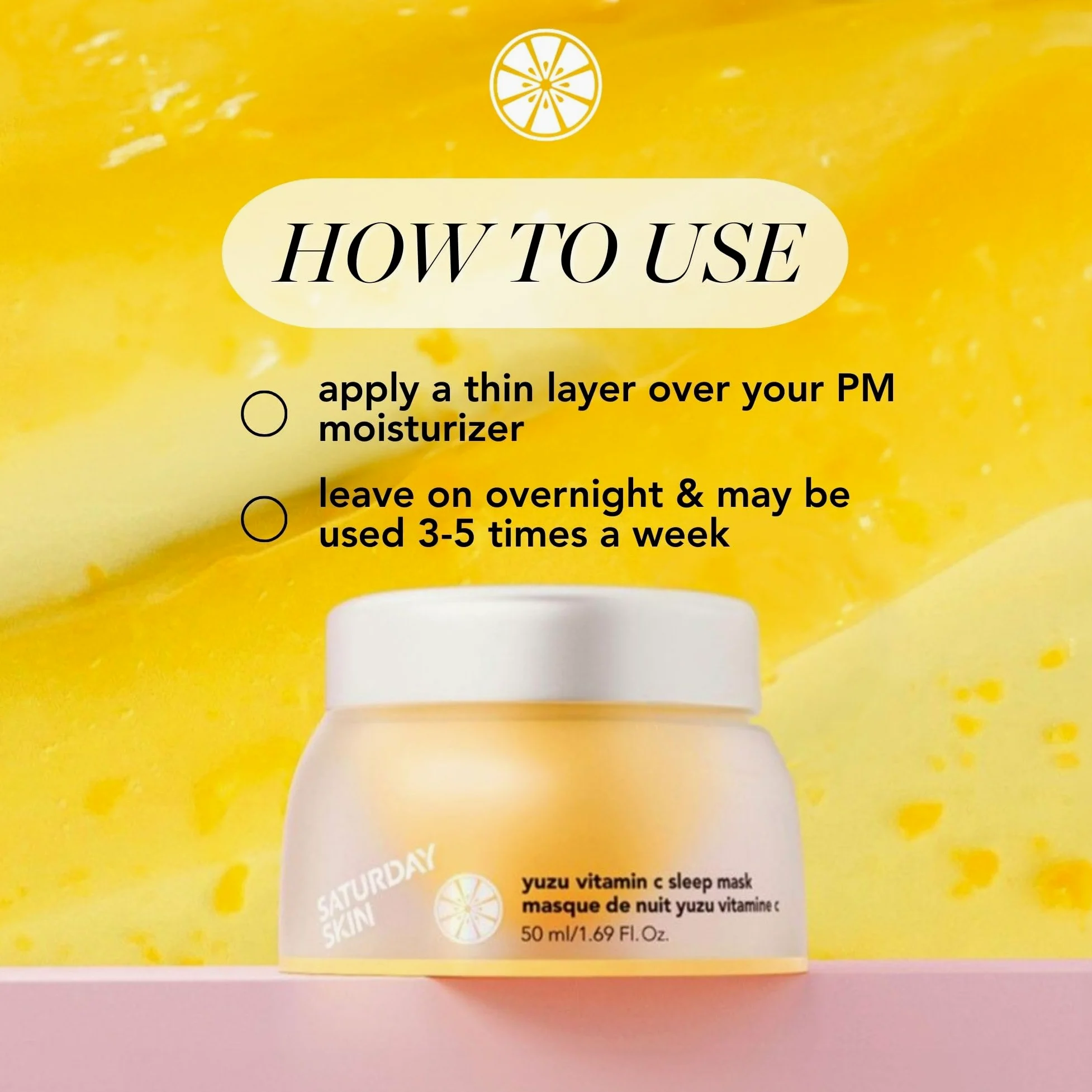 Saturday Skin Yuzu Vitamina C Sleep Rostro Mask Cuidado de la piel Retinol Niacinamide Rostro Hidratante Brightening Máscara para dormir durante la noche Mascarillas (1.69 Fl. Oz. (50ml))